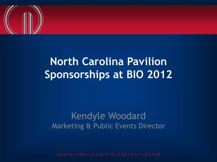 north carolina pavilion sponsorships at bio 2012 n.