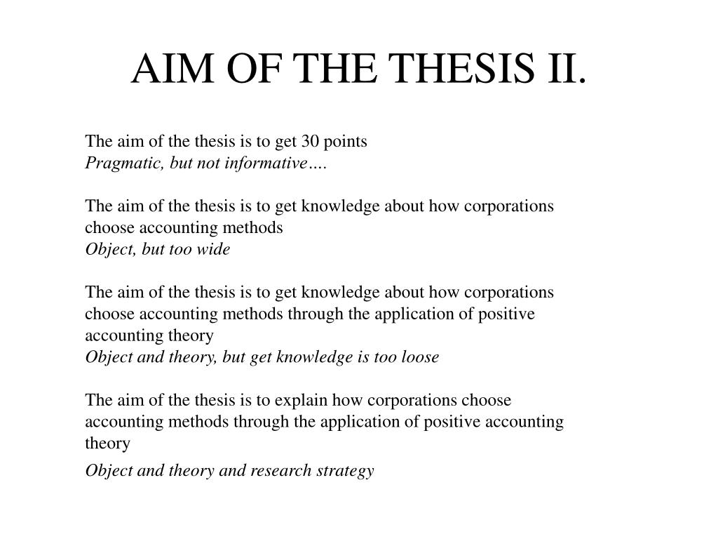 aim of the dissertation