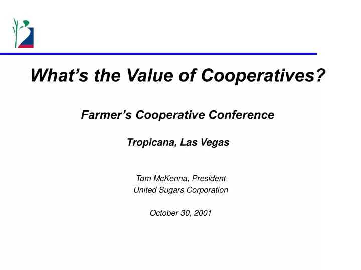 what s the value of cooperatives farmer s cooperative conference tropicana las vegas n.