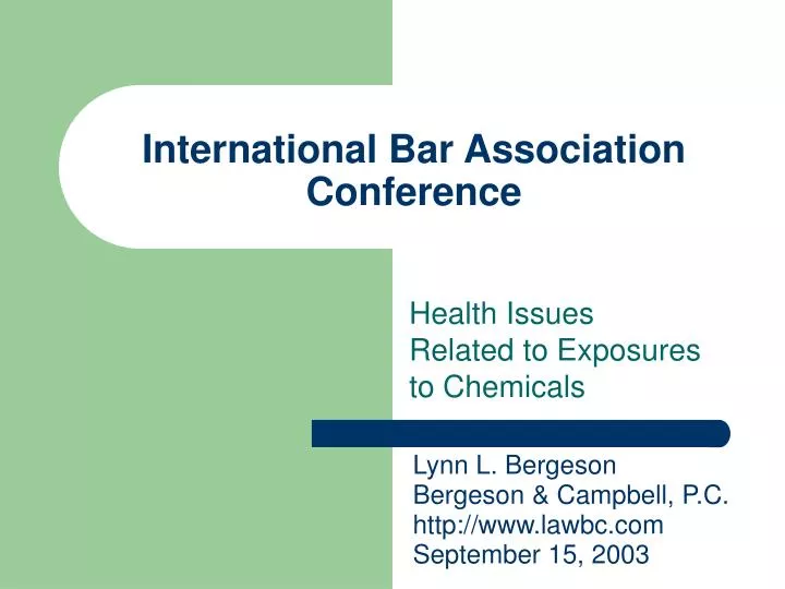 PPT International Bar Association Conference PowerPoint Presentation