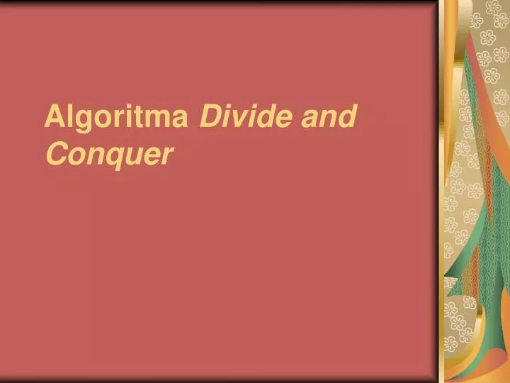 PPT - Algoritma Divide and Conquer PowerPoint Presentation, free ...