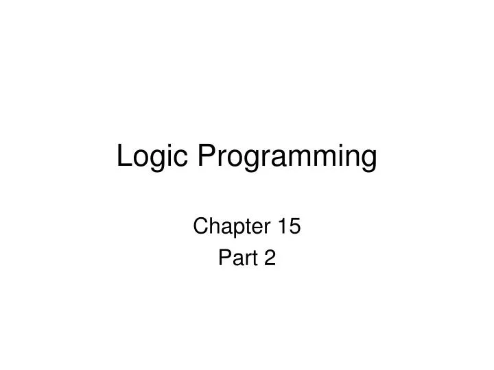 PPT - Logic Programming PowerPoint Presentation, free download - ID:1831209
