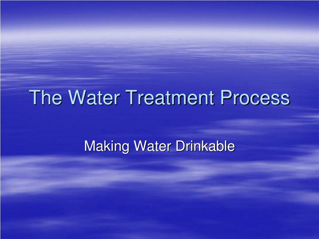 PPT The Water Treatment Process PowerPoint Presentation, free download ID1833086