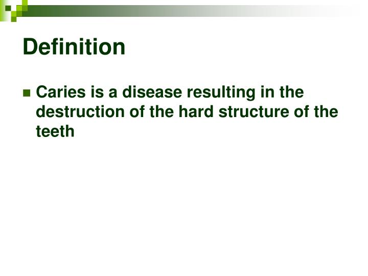 ppt dental caries powerpoint presentation id 1833195 dental caries definition
