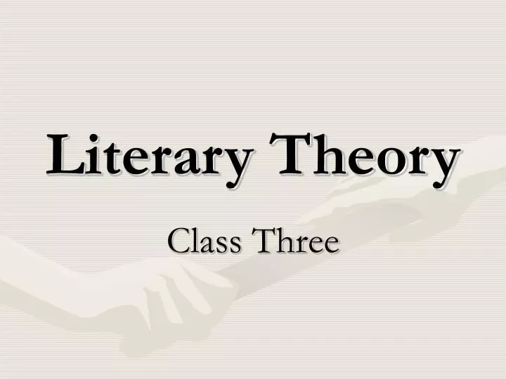 PPT - Literary Theory PowerPoint Presentation, Free Download - ID:1833397