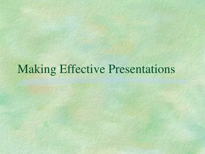 making effective presentations n.