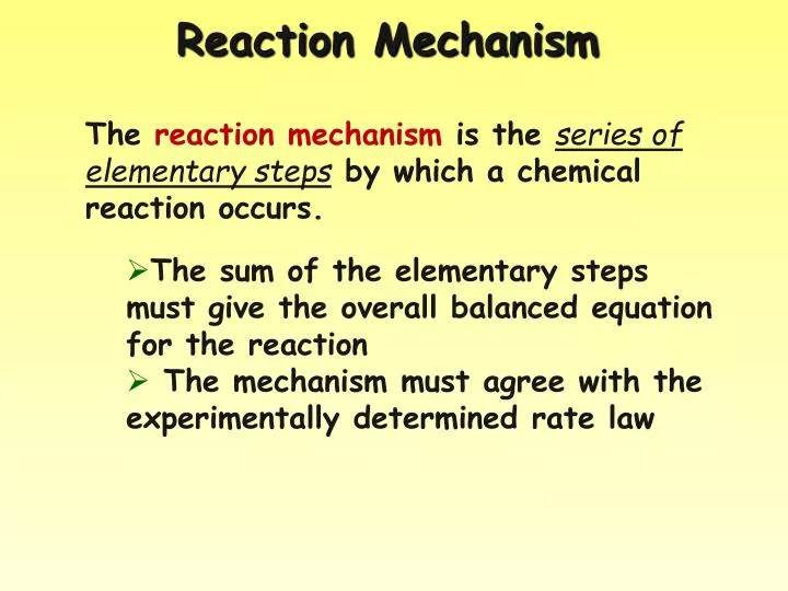 PPT - Reaction Mechanism PowerPoint Presentation, free download - ID:1834848