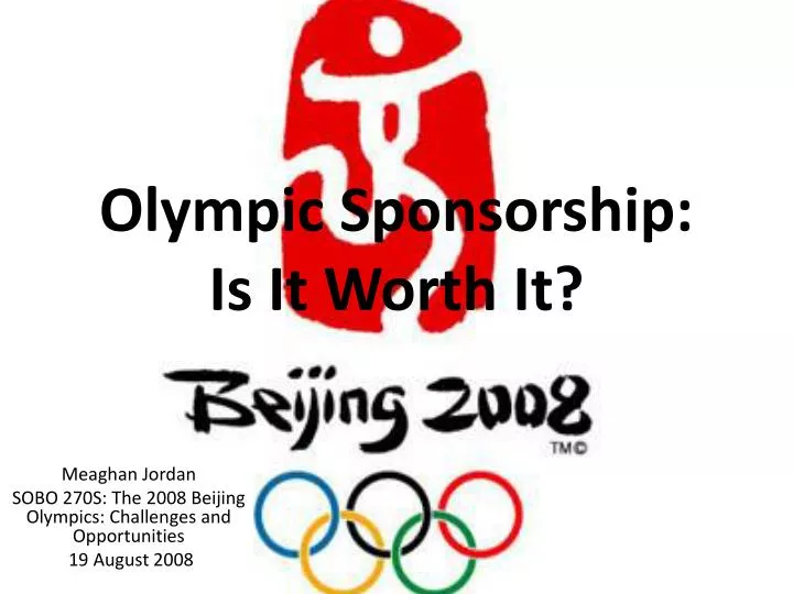 PPT Olympic Sponsorship Is It Worth It? PowerPoint Presentation