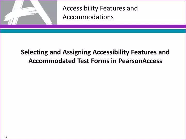 PPT Accessibility Features and PowerPoint Presentation