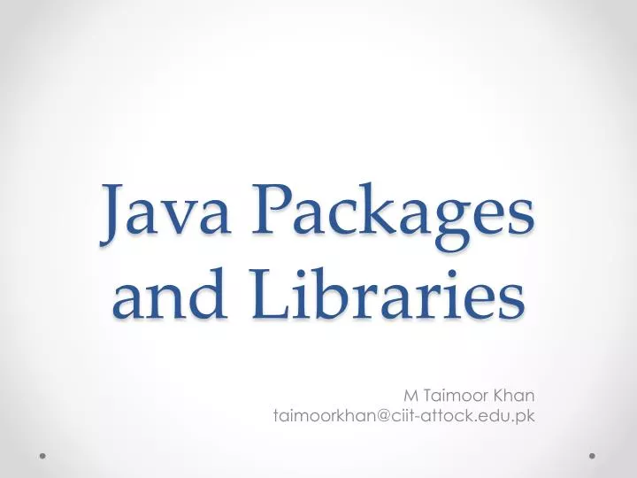 PPT - Java Packages and Libraries PowerPoint Presentation, free ...