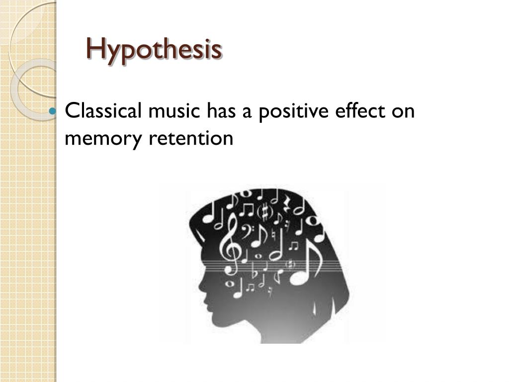 hypothesis about music