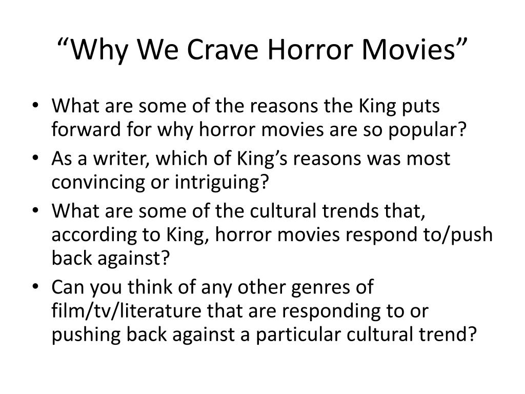 what is the thesis of why we crave horror movies