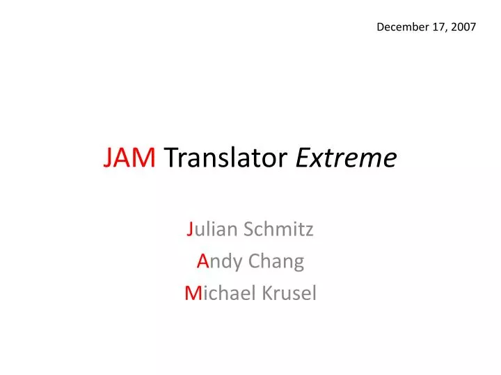 PPT JAM Translator Extreme PowerPoint Presentation, free download
