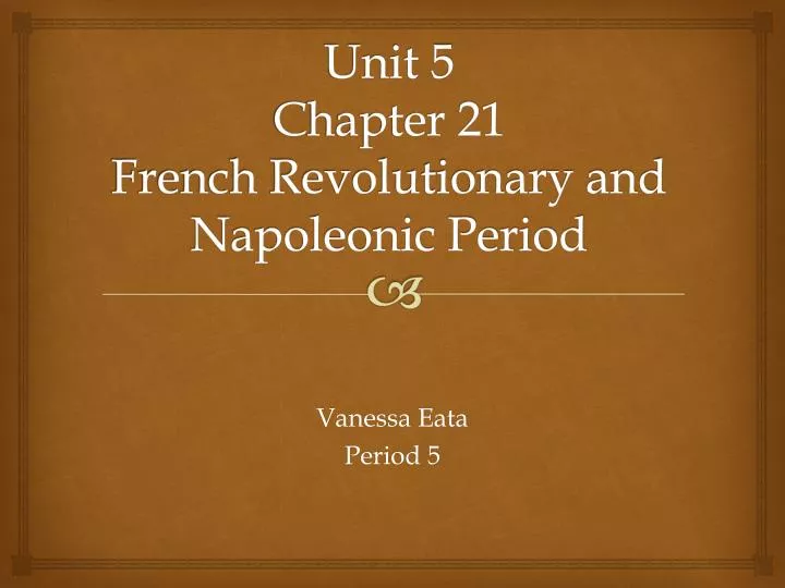 unit 5 chapter 21 french revolutionary and napoleonic period n.