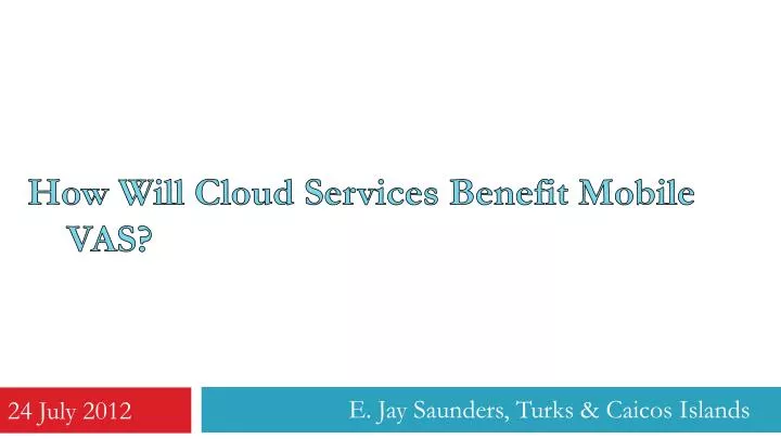 how will cloud services benefit mobile vas n.