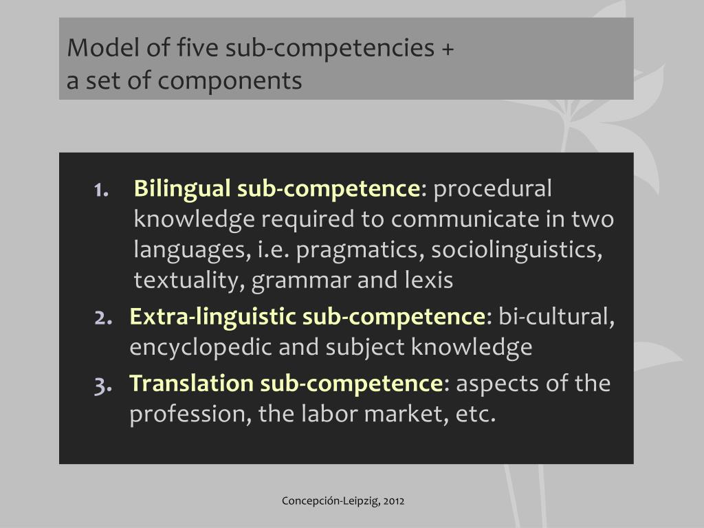 PPT - Translation competence: a fundamental principle in translation ...