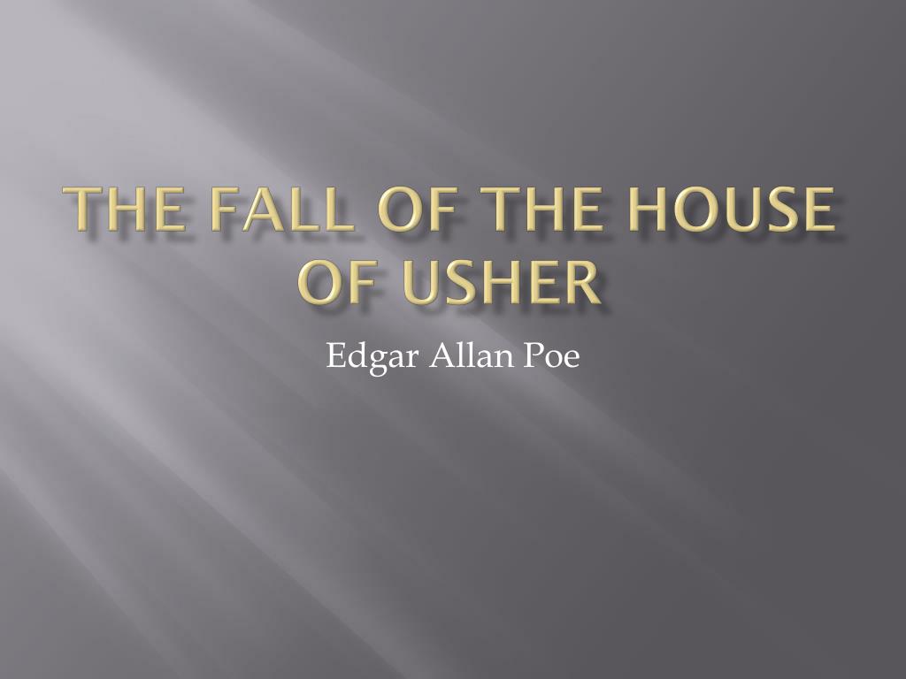 synopsis of the fall of the house of usher synopsis of the fall of the house of usher
