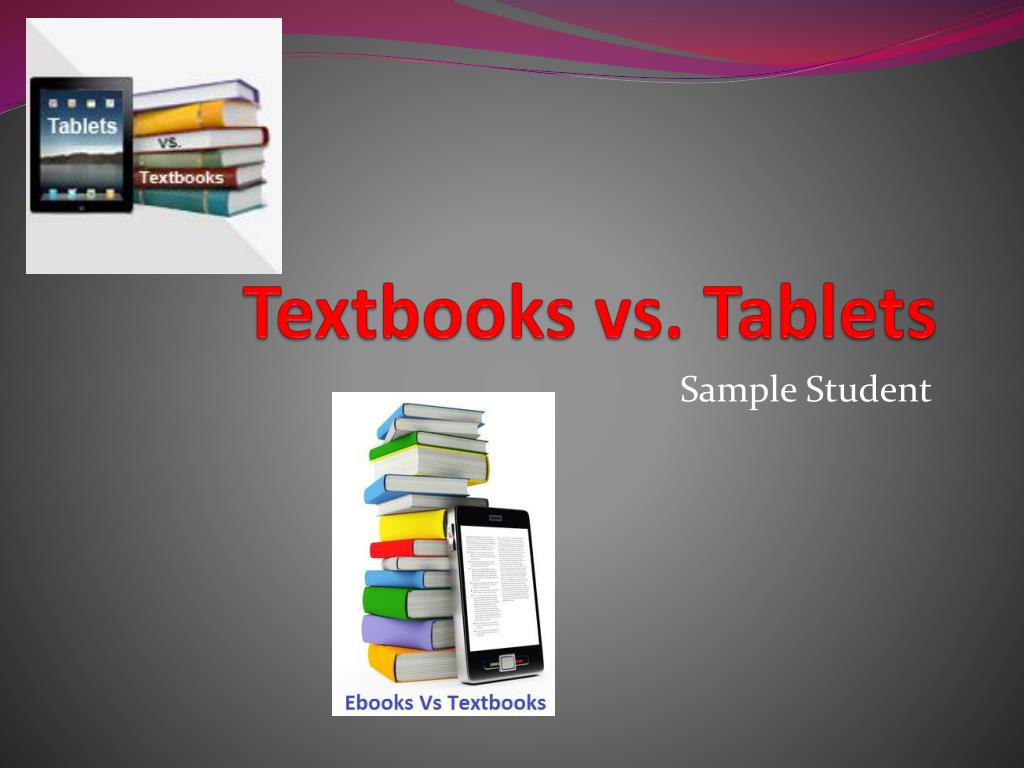 thesis statement tablets vs textbooks