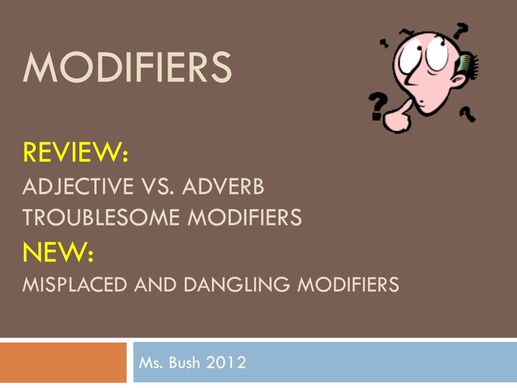 troublesome-adjectives-and-adverbs-adjectives-and-adverbs-2019-02-07