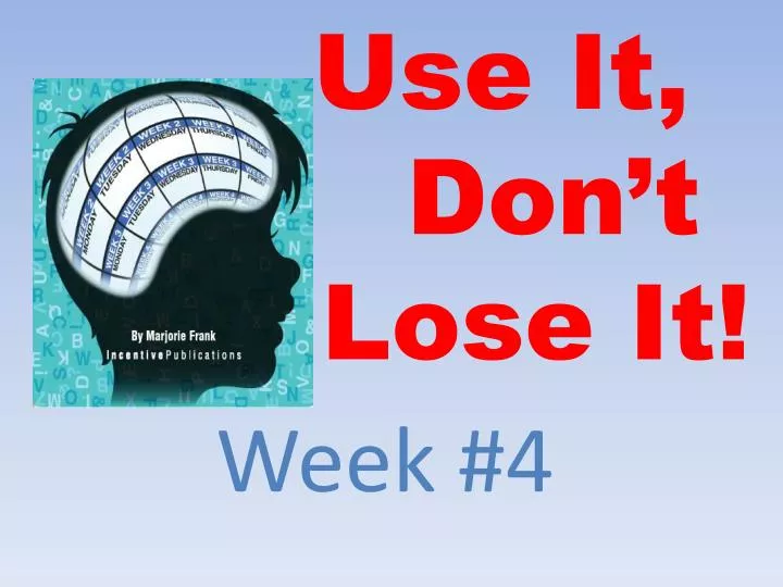 PPT - Use It, Don’t Lose It! PowerPoint Presentation, free download ...