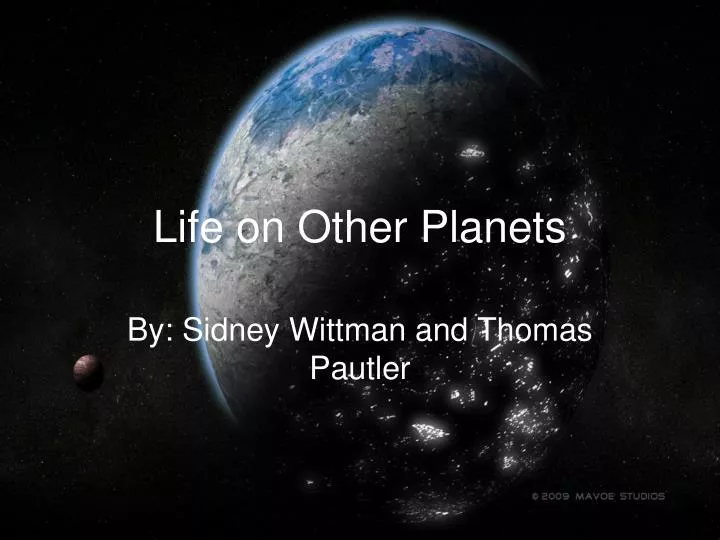 life on other planets presentation