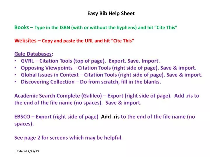 Winderig Walging Haan PPT - Easy Bib Help Sheet Books – Type in the ISBN (with or without the  hyphens) and hit “Cite This” PowerPoint Presentation - ID:1844379