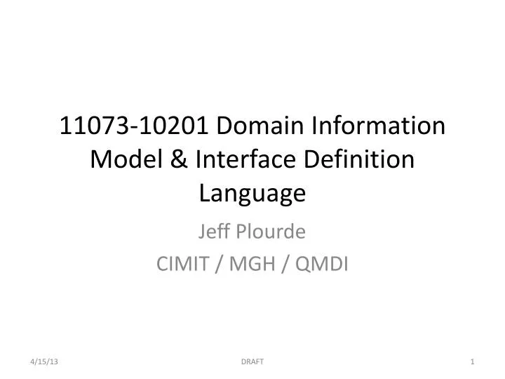 PPT 1107310201 Domain Information Model & Interface Definition