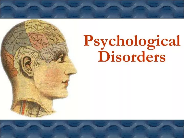psychological disorders n.