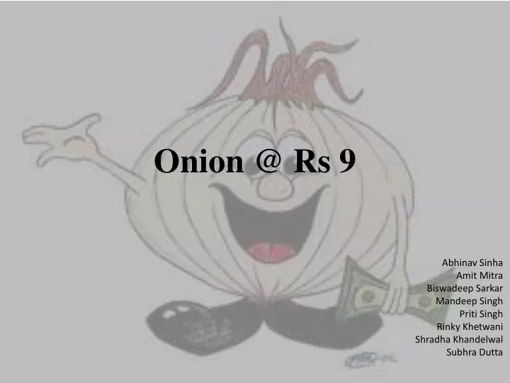 onion @ rs 9 n.