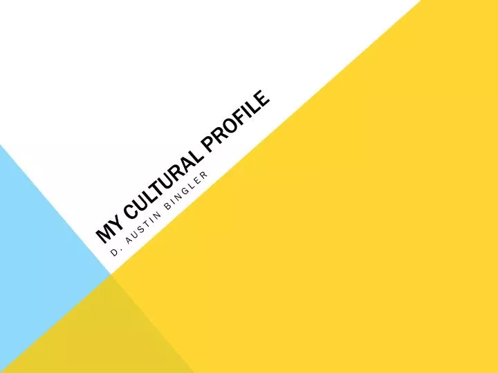 PPT - My Cultural profile PowerPoint Presentation, free download - ID ...