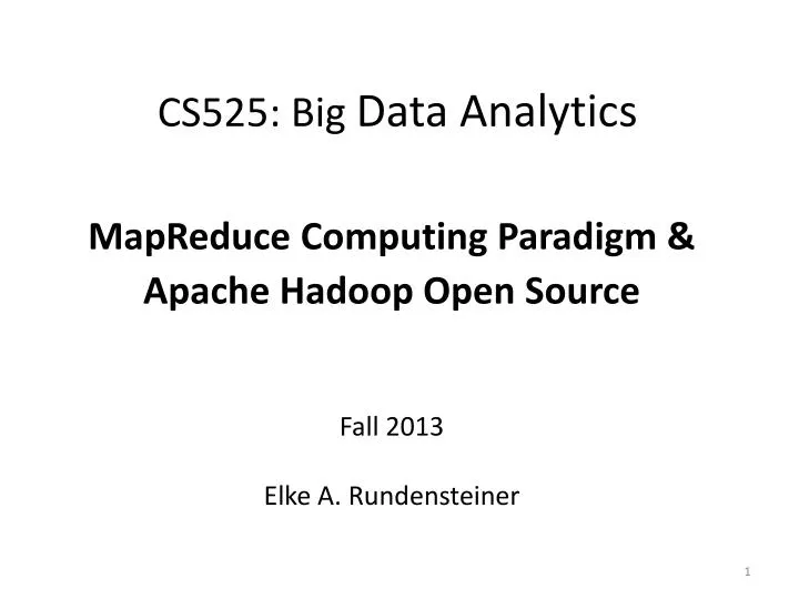 cs525 big data analytics n.