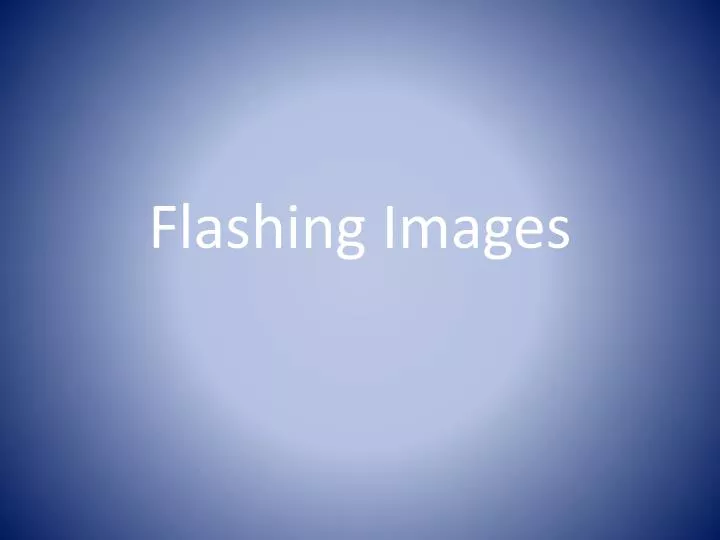 flashing images n.