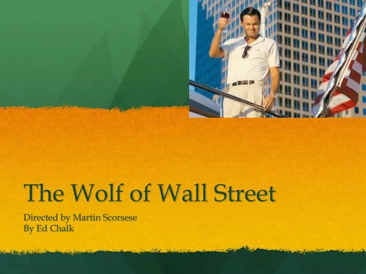 ppt - the wolf of wall street powerpoint presentation - id:1848039 ppt - the wolf of wall street powerpoint presentation - id:1848039, Presentation templates