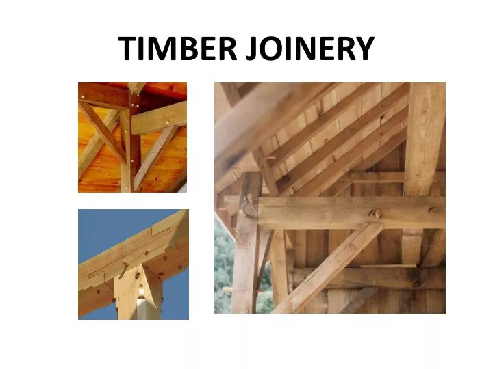 Ppt Timber Joinery Powerpoint Presentation Free Download Id