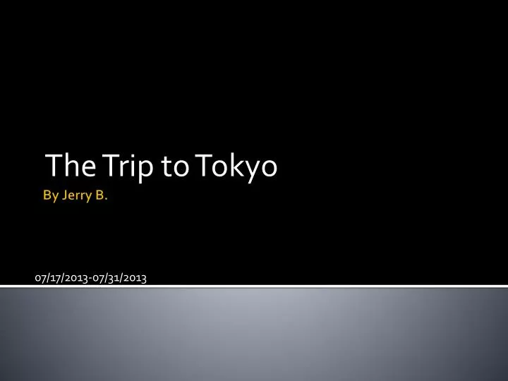 the trip to tokyo n.
