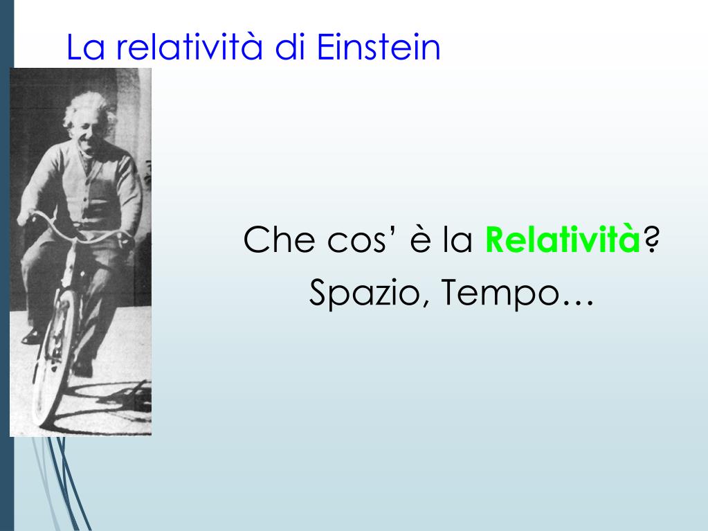 Ppt La Relatività Di Einstein Powerpoint Presentation Free Download