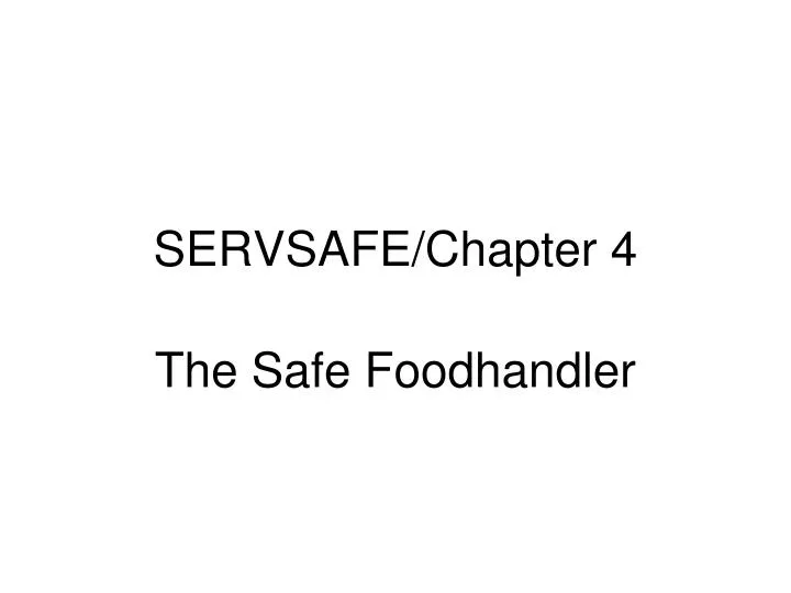 Ppt Servsafe Chapter 4 Powerpoint Presentation Free Download Id