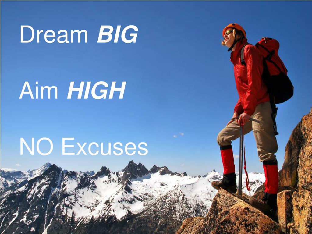 dream big aim high essay