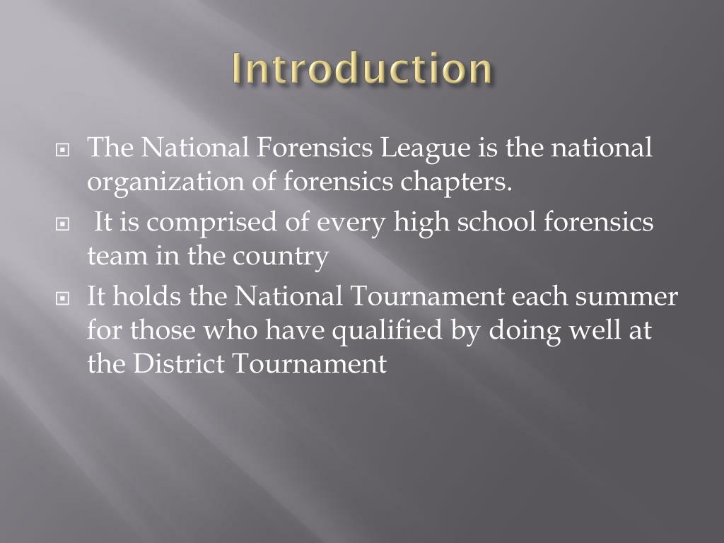 PPT - The National Forensics League and You PowerPoint Presentation