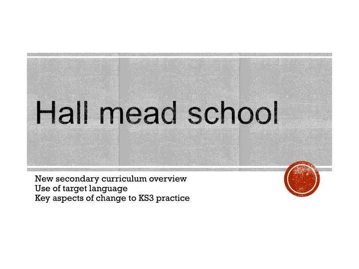 PPT Hall mead school PowerPoint Presentation, free download ID1851726