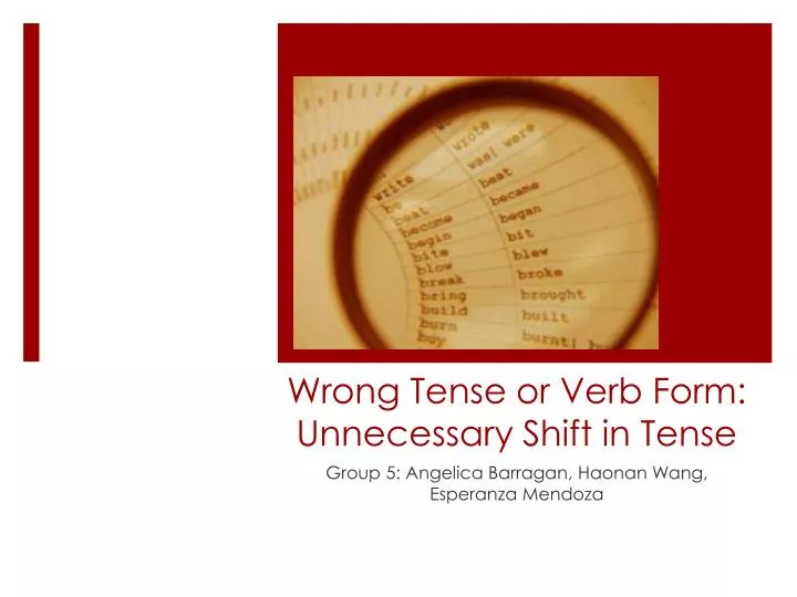 ppt-wrong-tense-or-verb-form-unnecessary-shift-in-tense-powerpoint-presentation-id-1856154