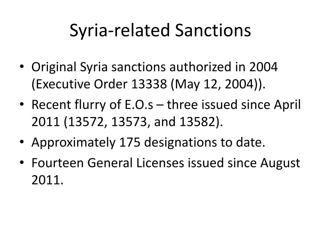PPT - Recent Developments in Economic Sanctions: Libya, Syria,  Transnational Organized Crime, and CISADA PowerPoint Presentation -  ID:1856256