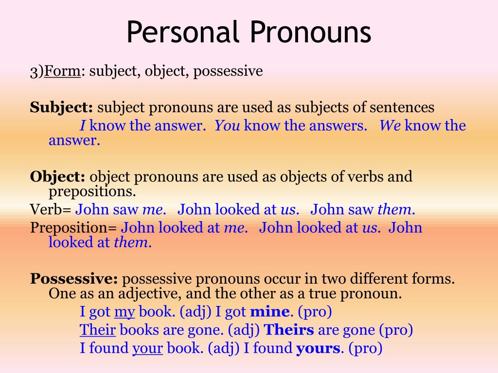 Personal object. Types of pronouns в английском языке. Forms of pronouns. Classes of pronouns. Personal pronouns примеры предложений.