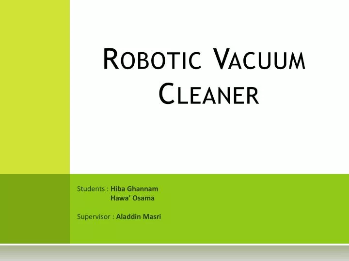 robotic vacuum cleaner n.