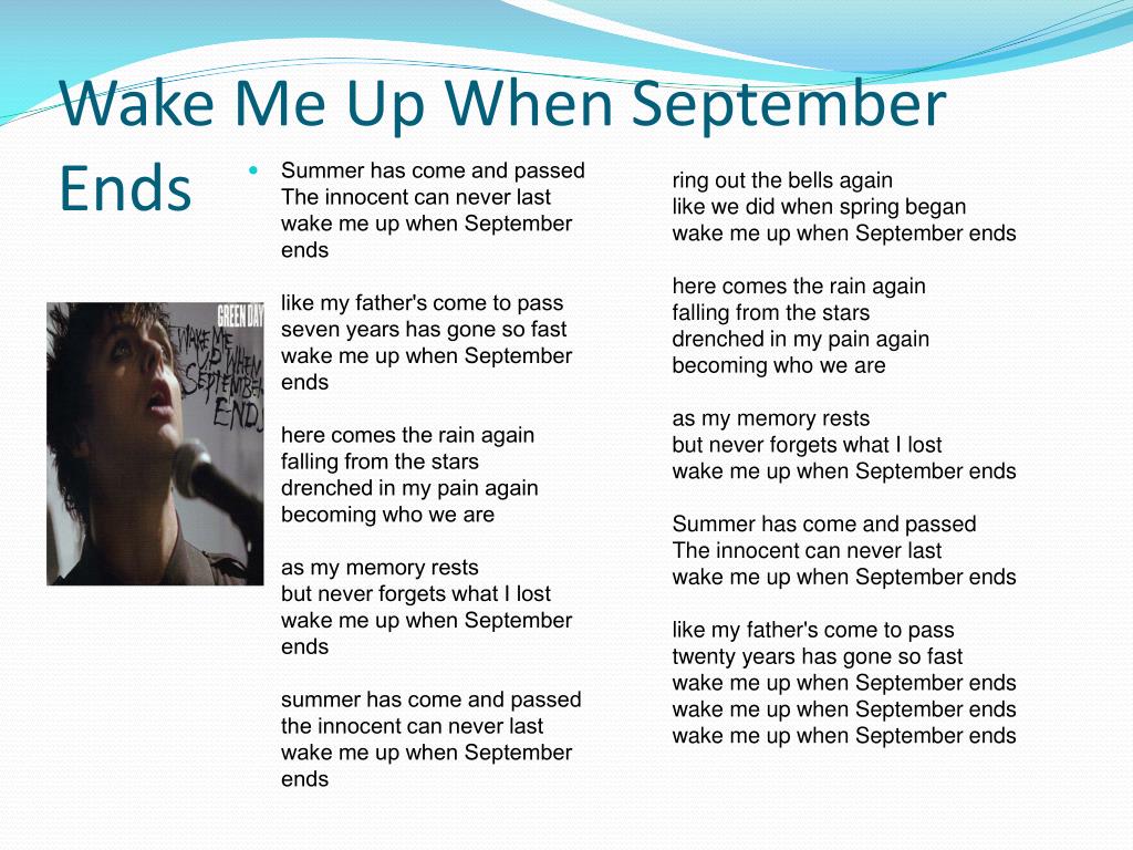 September ends тексты. When September ends текст. Wake me up when September ends text. Wake me up September ends текст. Green Day Wake me up when September ends.