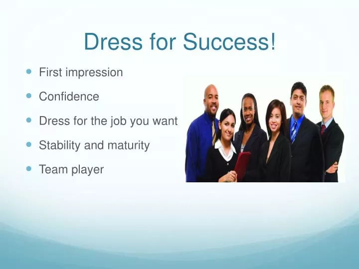 PPT - Dress for Success! PowerPoint Presentation, free download - ID ...