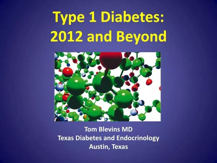 type 1 diabetes 2012 and beyond n.