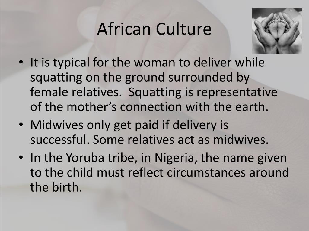PPT - Cultural Differences Among Birthing Women PowerPoint Presentation ...