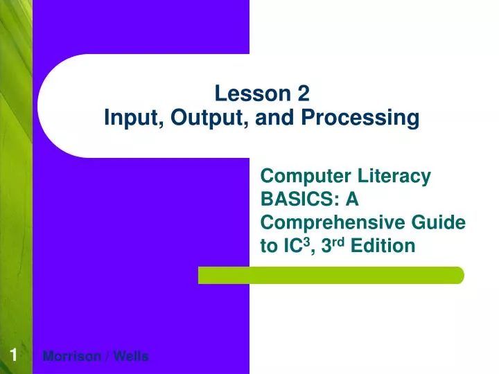 PPT - Lesson 2 Input, Output, and Processing PowerPoint Presentation ...