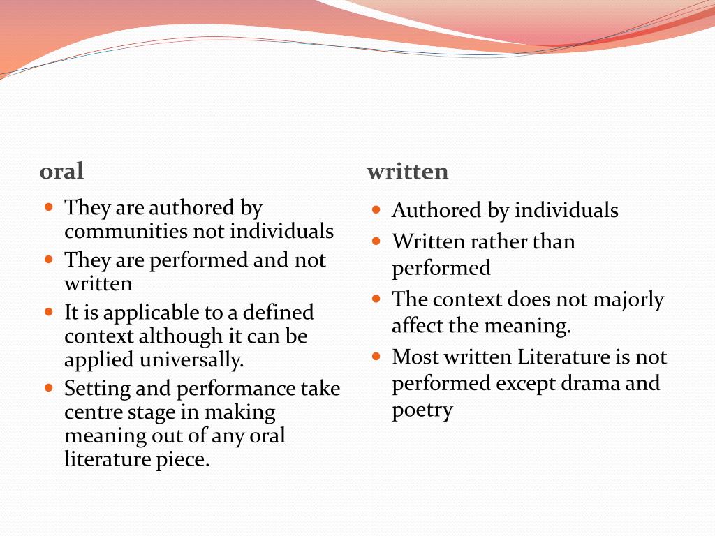 what is difference between oral literature and written literature